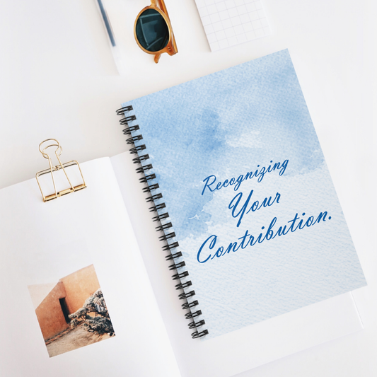 Recognizing Your Contribution., Spiral Notebook